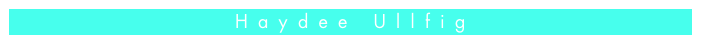 Haydee Ullfig